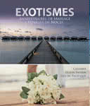 Voyages de noces et anniversaire de mariage.