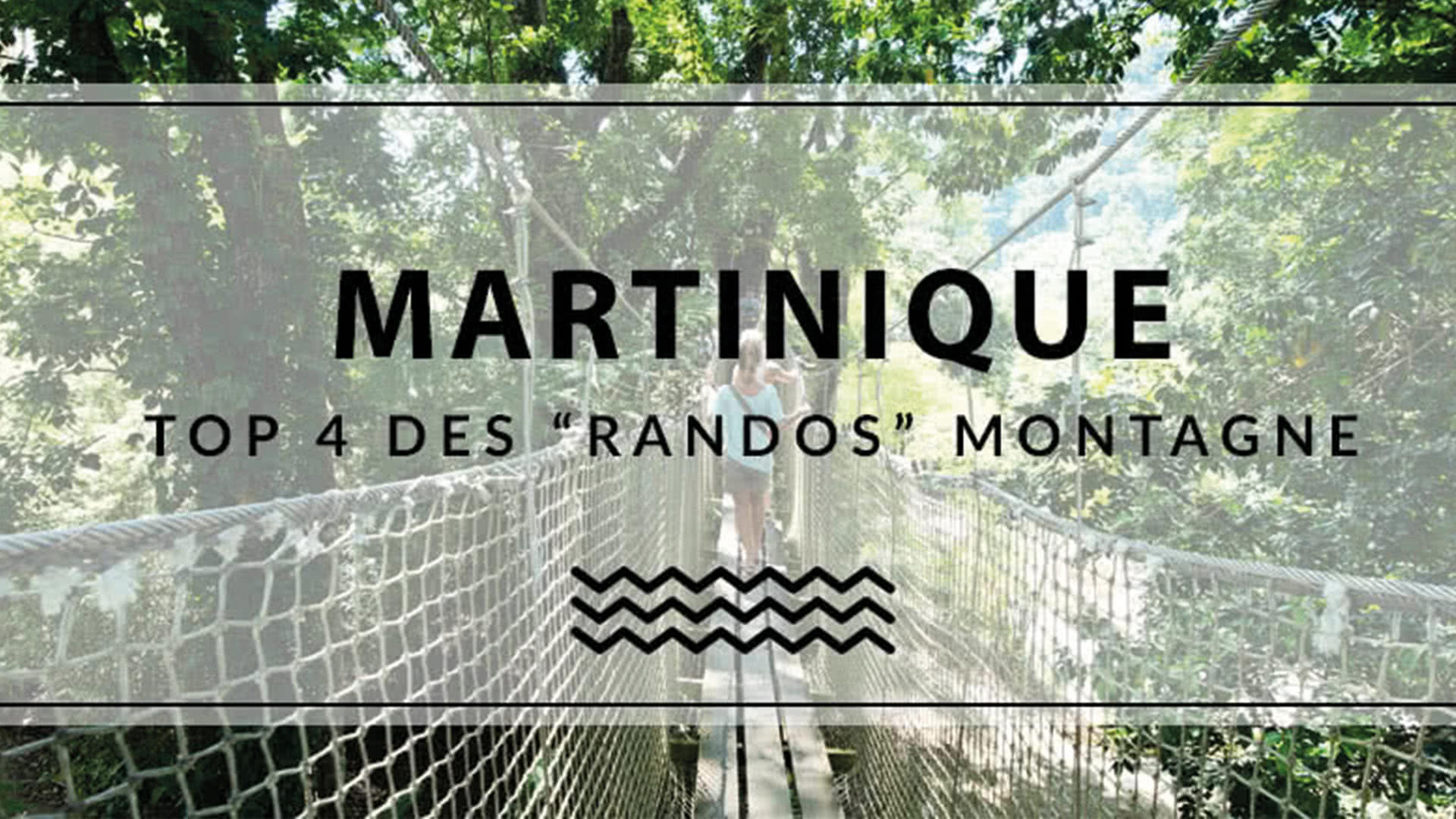 Le Top 4 Des Randos Montagne Blog Martinique